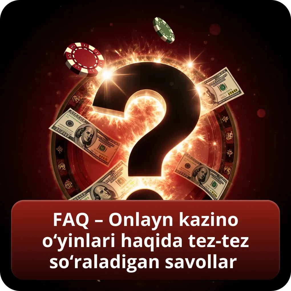 FAQ – Onlayn kazino oʻyinlari haqida eng tez-tez soʻraladigan savollar